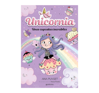 Portada del libro Unicornia 4: Unos cupcakes increíbles, con Claudia y un unicornio rodeados de ingredientes mágicos y coloridos, listos para el concurso de cupcakes.