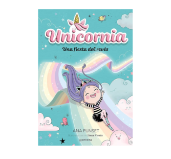 Claudia y sus amigos organizando un cumpleaños mágico en Unicornia, rodeados de unicornios y purpurina Unicornia 2 una fiesta del revés