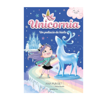 Portada del libro Unicornia 7: Un palacio de hielo, mostrando una ilustración mágica con unicornios, renos y el Palacio de Hielo en un paisaje nevado