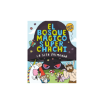 Portada El Bosque Mágico Súper Chachi 1 La Seta Tremenda