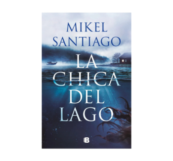 Producto: Libro La chica del lago Mikel Santiago thriller misterio