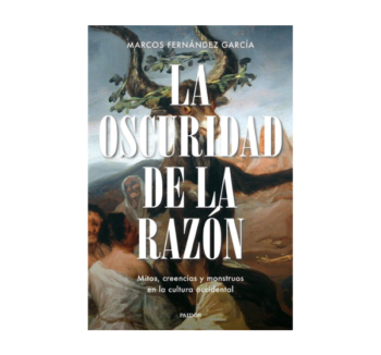 Producto: Portada del libro La Oscuridad de la Razón de Marcos Fernández García