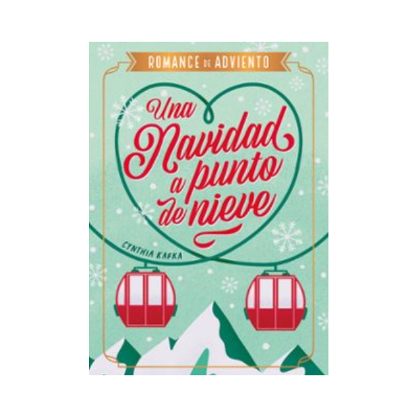 Una Navidad a punto de nieve (Libro de Adviento) - Librería Campoamor Una Navidad a punto de nieve Libro de Adviento