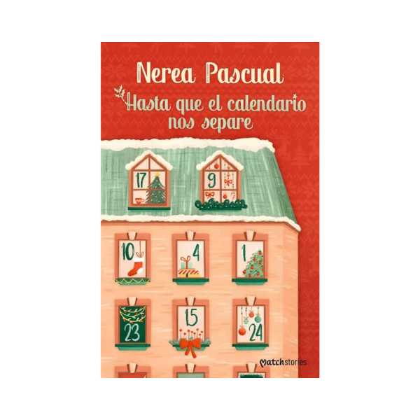 Hasta que el calendario nos separe (Libro de Adviento) - Librería Campoamor Hasta que el calendario nos separe Libro de Adviento