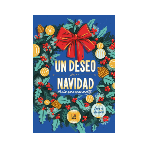 Un deseo por Navidad: 24 días para enamorarte (Libro de Adviento) - Librería Campoamor Un deseo por Navidad 24 días para enamorarte Libro de Adviento